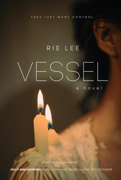 Vessel -  Rie Lee