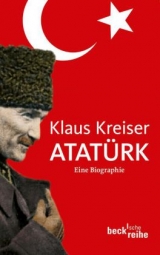 Atat&uuml;rk - Klaus Kreiser