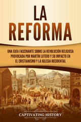 La Reforma - Captivating History