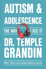 Autism and Adolescence -  Temple Grandin