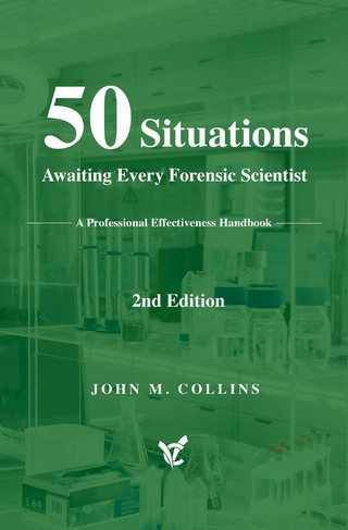 50 Situations Awaiting Every Forensic Scientist
