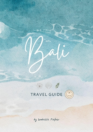 Bali: Travel Guide