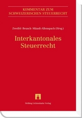 Interkantonales Steuerrecht - Philipp Betschart, Michael Beusch, Urban Broger, Hugo Casanova, Daniel de Vries Reilingh, Michael Felber, Eliane Fischer, Philip Funk, Silvia Hunziker, Leana Isler, Nicole Elischa Krenger, Frank Lobsiger, Ren&eacute; Matteotti, Peter M&auml;usli-Allenspach, Nadine Mayhall, Mathias Oertli, Jakob R&uuml;tsche, Roman J. Sieber, Claudia Suter, Hannes Teuscher, Rainer Zigerlig, Martin Zweifel