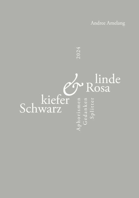 Schwarzkiefer und Rosalinde - Andree Amelang
