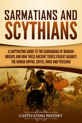 Sarmatians and Scythians - Captivating History