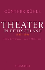 Theater in Deutschland 1946-1966 - Günther Rühle