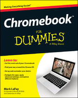 Chromebook For Dummies -  Mark LaFay
