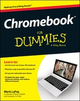 Chromebook For Dummies -  Mark LaFay