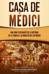 Casa de M&eacute;dici - Captivating History