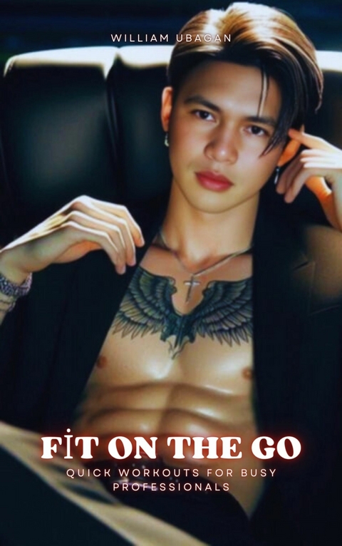 Fit on the Go -  William Ubagan