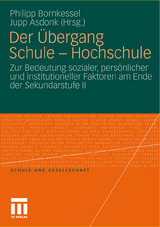 Der &Uuml;bergang Schule - Hochschule - 