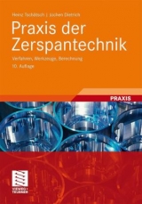Praxis der Zerspantechnik - Heinz Tsch&auml;tsch, Jochen Dietrich