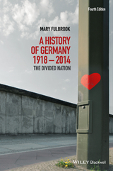 A History of Germany 1918 - 2014 - Mary Fulbrook