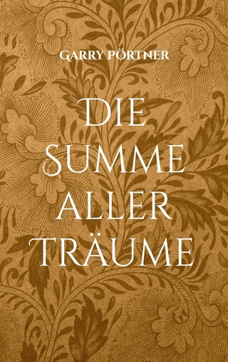 Die Summe aller Träume