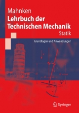 Lehrbuch der Technischen Mechanik - Statik - Rolf Mahnken