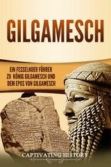 Gilgamesch - Captivating History