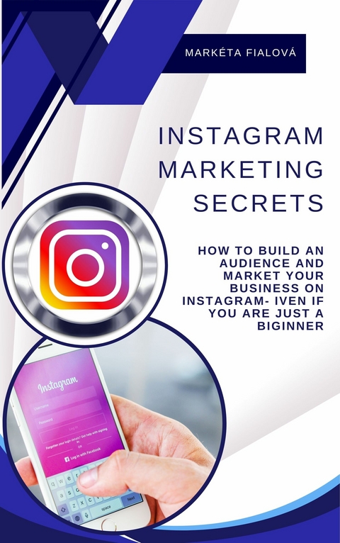 Instagram marketing secrets - Markéta Fialová