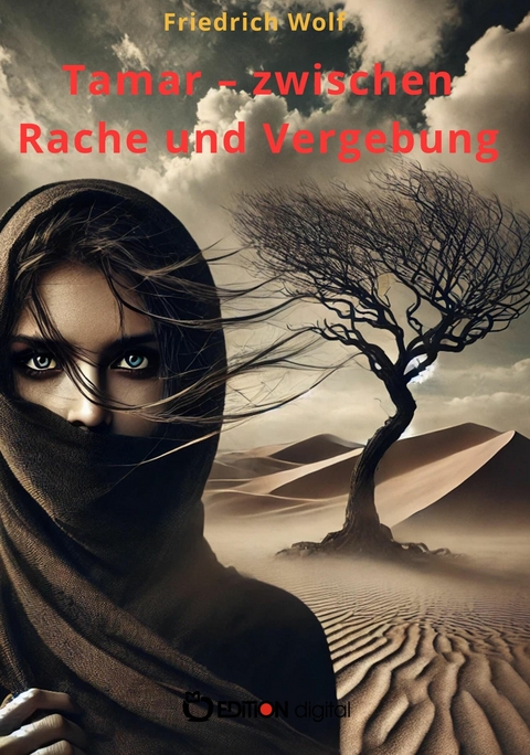 Tamar &ndash; zwischen Rache und Vergebung - Friedrich Wolf