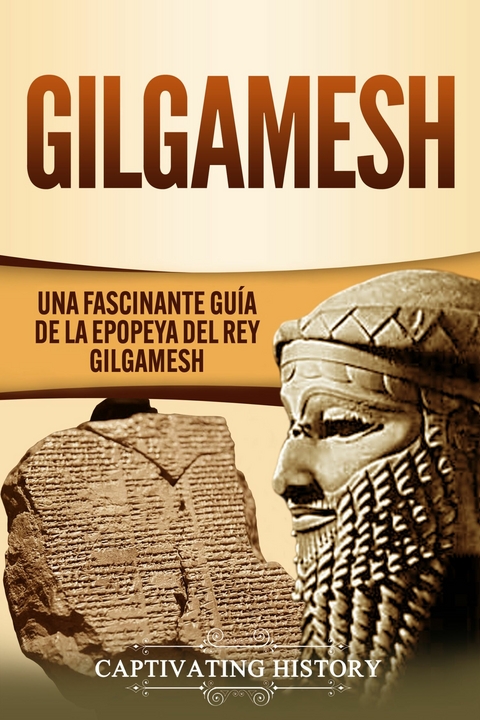 Gilgamesh - Captivating History