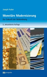 Monet&auml;re Modernisierung - Joseph Huber