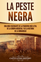 La peste negra - Captivating History