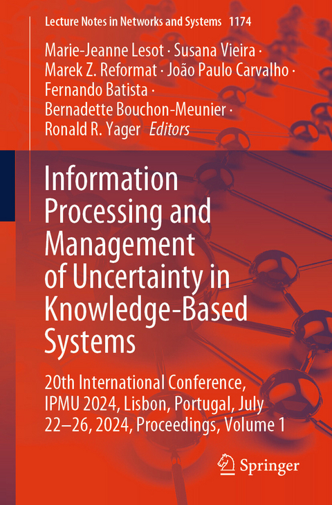 Information Processing and Management of Uncertainty in Knowledge-Based Systems - 