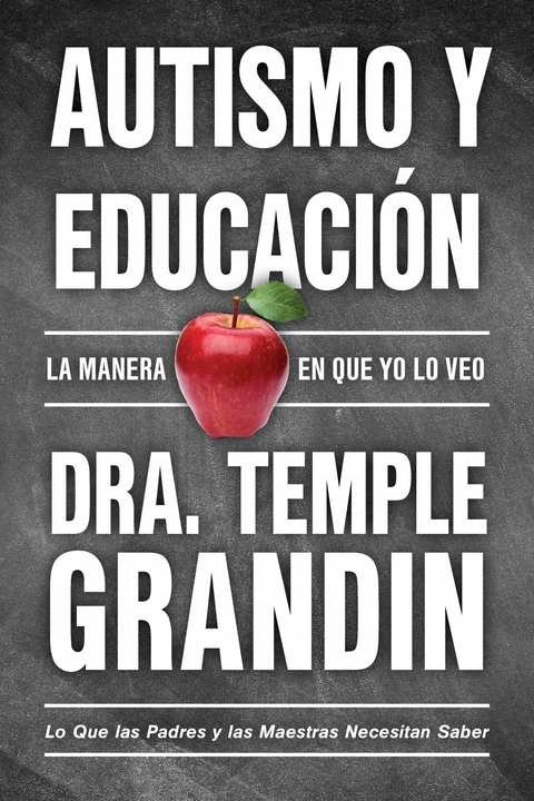 Autismo y educaci&oacute;n / Autism and Education -  Temple Grandin