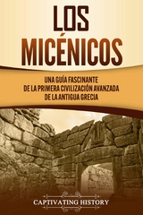 Los mic&eacute;nicos - Captivating History