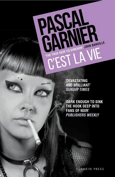 C'est la Vie - Pascal Garnier
