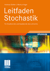 Leitfaden Stochastik - Andreas Eichler, Markus Vogel