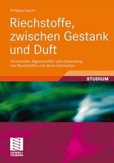Riechstoffe, zwischen Gestank und Duft - Wolfgang Legrum