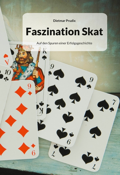 Faszination Skat -  Dietmar Prudix