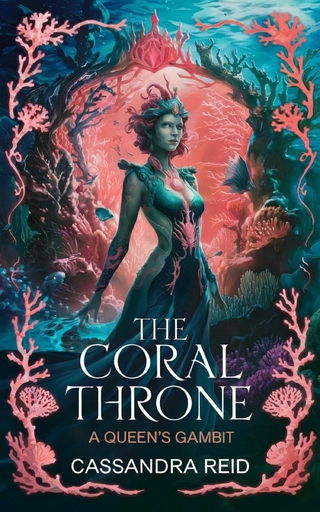 The Coral Throne