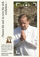 - Passen Sie auf, in wen Sie sich verlieben – - Heinz Duthel