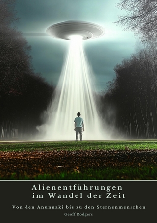 Alienentführungen im Wandel der Zeit