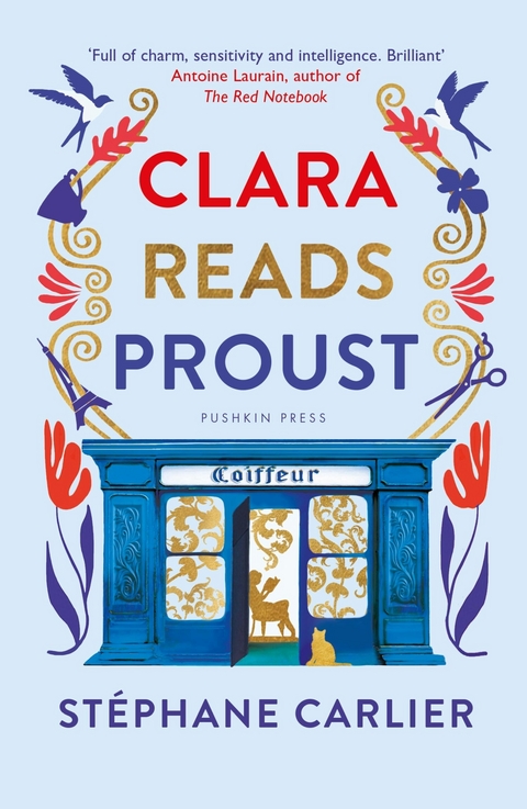 Clara Reads Proust - St&eacute;phane Carlier