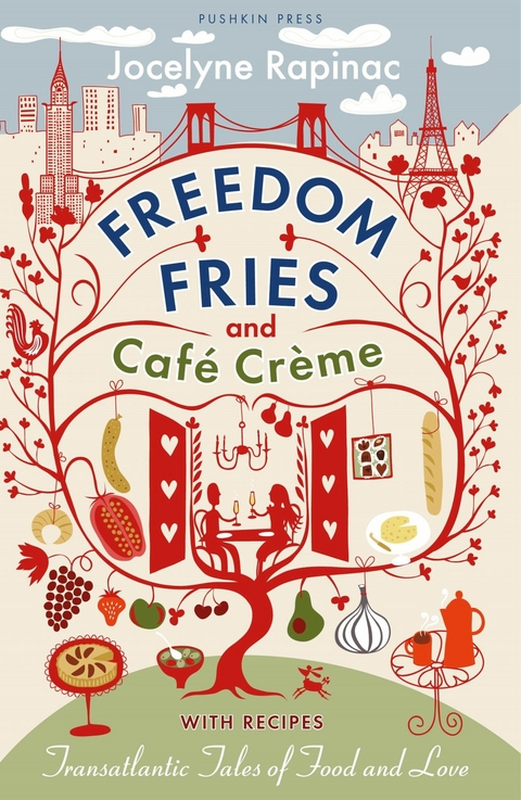 Freedom Fries and Caf&eacute; Cr&egrave;me - Jocelyne Rapinac