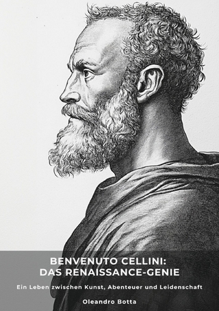 Benvenuto Cellini: Das Renaissance-Genie