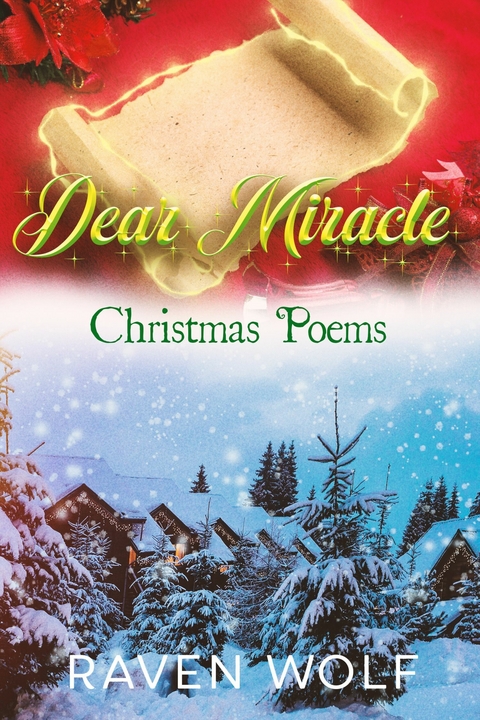 Dear Miracle -  Raven Wolf