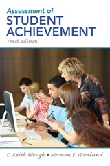 Assessment of Student Achievement - Waugh, C; Gronlund, Norman