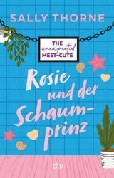 Rosie und der Schaumprinz - Sally Thorne