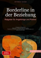 Borderline in der Beziehung: Ratgeber f&uuml;r Angeh&ouml;rige und Partner - Artemis Saage - Deutschland