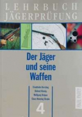 Lehrbuch J&auml;gerpr&uuml;fung - Friedhelm Kersting, Helmut Kinsky, Claus H Strube