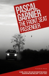 The Front Seat Passenger - Pascal Garnier