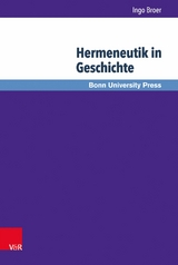 Hermeneutik in Geschichte -  Ingo Broer