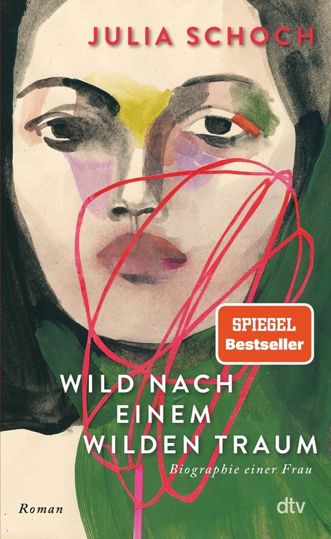 Wild nach einem wilden Traum -  Julia Schoch