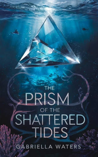 The Prism of the Shattered Tides