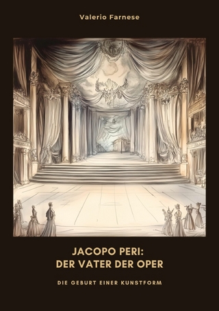 Jacopo Peri: Der Vater der Oper