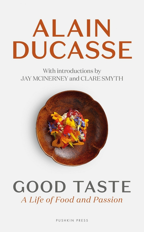 Good Taste - Alain Ducasse
