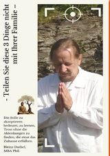 - Teilen Sie diese 3 Dinge nicht mit Ihrer Familie &ndash; - Heinz Duthel